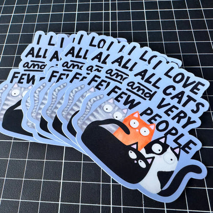 I Love All Cats And Very Few People