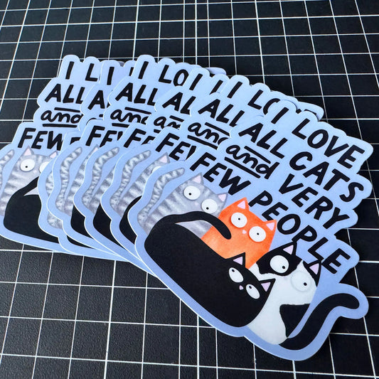 I Love All Cats And Very Few People